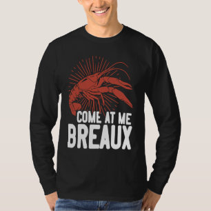 Camiseta Bola de langosta Ven a mí Breaux Mardi Gras Louisi