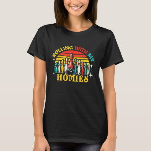 Camiseta Bolas con mi Homie Men Mujeres Gracioso Bowl