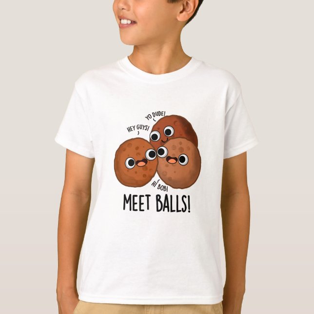 Camiseta Bolas de encuentro Divertido Social Meatball Pun (Anverso)