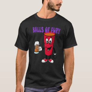 Camiseta Bolas De Furia Beer Pong Juego Beer Beer Beer Beer