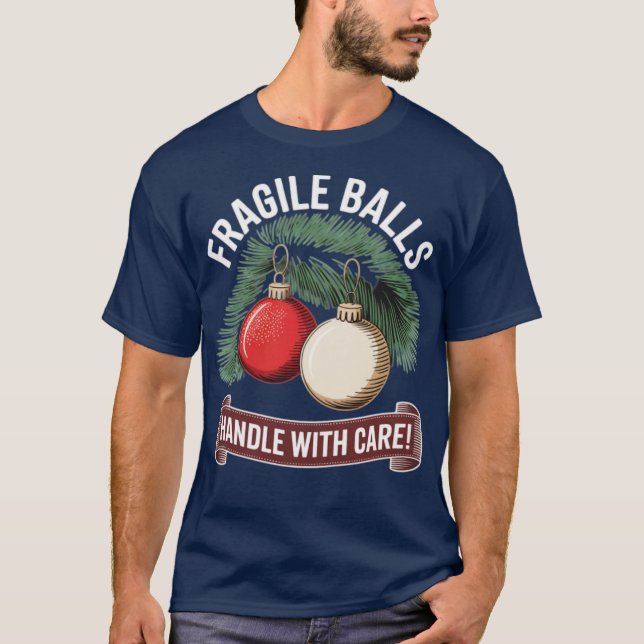 Camiseta Bolas Frágiles manejan con cuidado (Anverso)