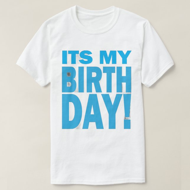 Camiseta Bold Blue It's My Birthday Design (Diseño del anverso)