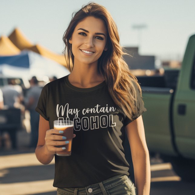 Camiseta Bold & Fun 'May Contain Alcohol – Everyday Humor (Subido por el creador)