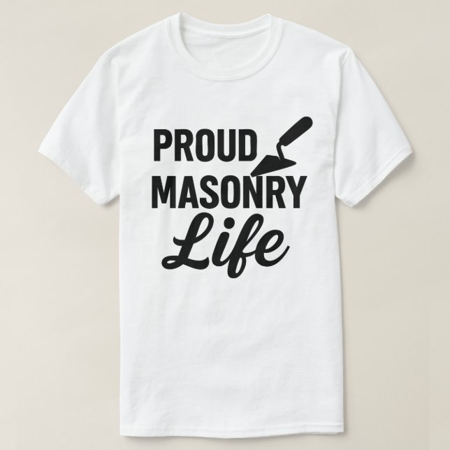 Camiseta Bold Proud Masonry Life (Diseño del anverso)