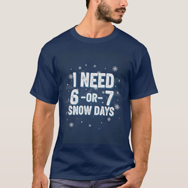 Camiseta Bold Snow Day Wish T-Shirt - Minimalist Winter Tex (Anverso)
