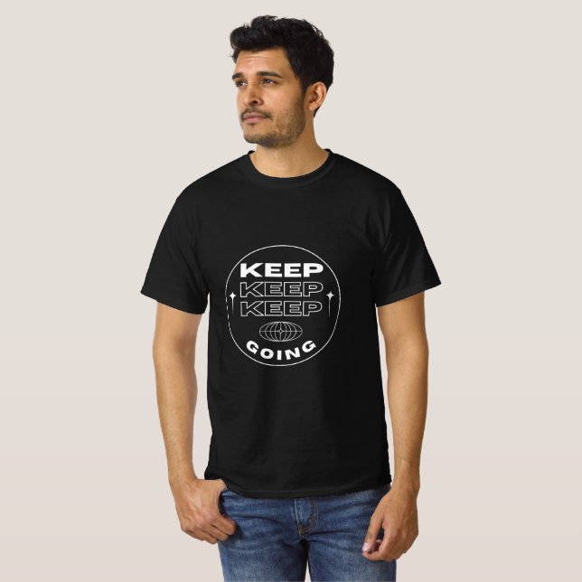 Camiseta Bold White Keep Going Celestial Minimalist Quote (Anverso completo)
