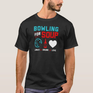 Camiseta Boliche Para Almuerzo De Sopa Amor Borracho