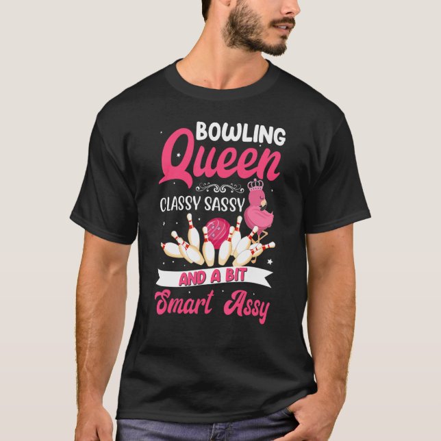 Camiseta Boliche Queen Classy Sassy y Un Poco Inteligente (Anverso)
