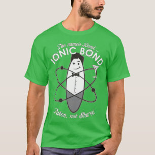 Camiseta Bolígrafo de química de bonos iónicos