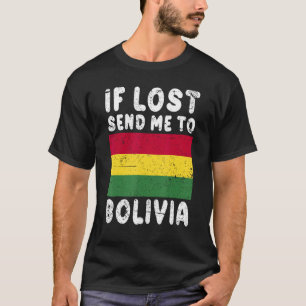 Camiseta Bolivia Bandera de recuerdo Si me pierdes, envíame