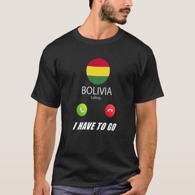 Camiseta Bolivia Bandera Recuerdos Bolivia están llamando (Anverso)