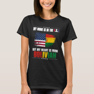 Camiseta Bolivia Mi Casa Está En EEUU Pero Mi Corazón Es De