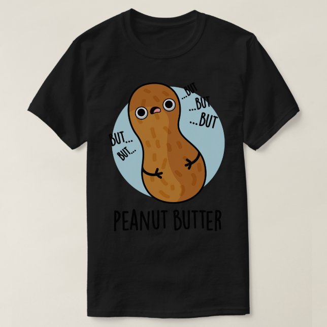 Camiseta Bollo de maní picado de comida divertida 1 (Diseño del anverso)