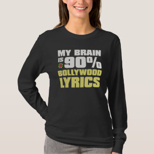 Camiseta Bollywood India Mi cerebro es 90 letras de Bollywo