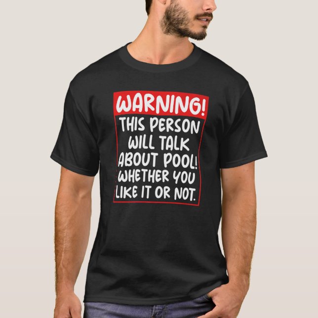 Camiseta Bolsa De Advertencia De Snooker Que Dice Aparato P (Anverso)