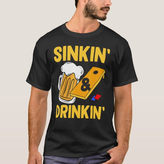 Camiseta Bolsa De Beer Beer Beer Bean De Sinkin' Y Drinkin' (Anverso)