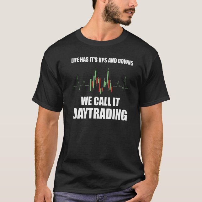 Camiseta Bolsa de valores - la vida tiene sus altibajos Pre (Anverso)