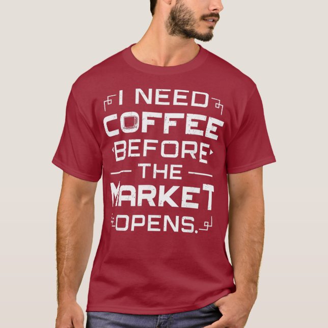 Camiseta Bolsa de Valores que necesito café antes del merca (Anverso)