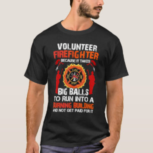 Camiseta Bombardero voluntario porque se necesita Big Balls