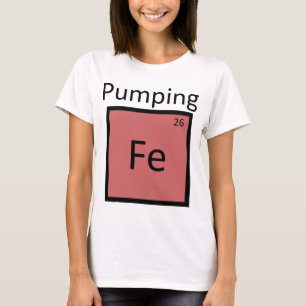 Camiseta Bombeo de elemento química de tabla periódica de