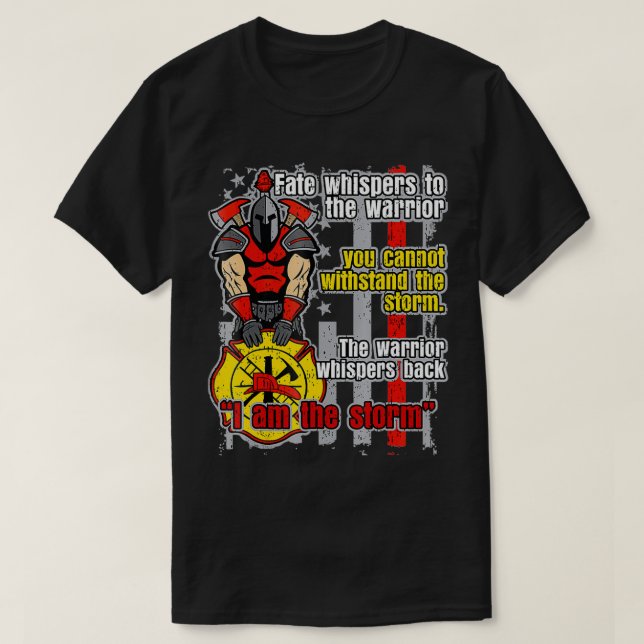 Camiseta Bombero Guerrero De Troya Soy La Tormenta (Diseño del anverso)