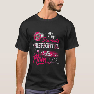Camiseta Bombero Mi bombero favorito me llama mamá