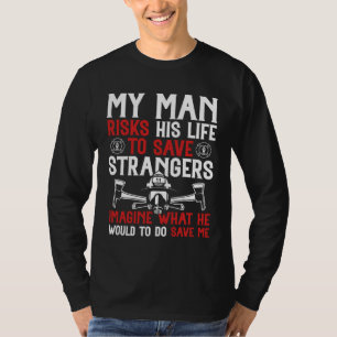 Camiseta Bombero para Esposa y Novia de Bombero