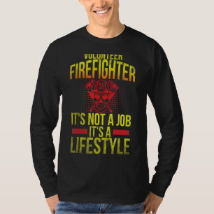 Camiseta Bomberos voluntarios bomberos no es un trabajo