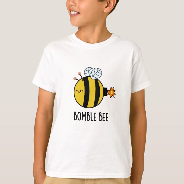 Camiseta Bomble Bee Funny Bumblebee Bomba Pun (Anverso)