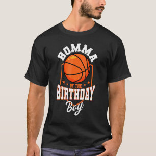 Camiseta Bomma Of The Birthday Boy Basketball Theme Bday Pa