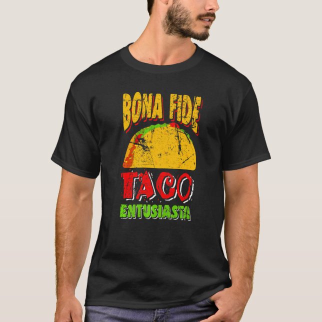 Camiseta Bona Fide Taco Entusiasta Tacos Comida Mexicana (Anverso)