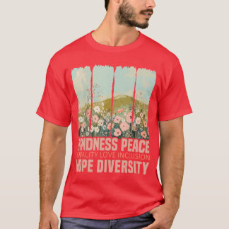 Camiseta Bondad Paz Igualdad Amor Inclusión Esperanza Diver