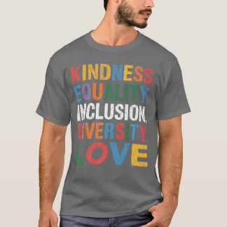Camiseta Bondad Paz Igualdad Amor Inclusión Esperanza Diver