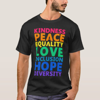 Camiseta Bondad Paz Igualdad Amor Inclusión Esperanza Diver