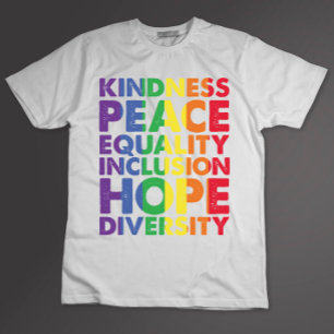 Camiseta Bondad Paz Igualdad Amor Inclusión Esperanza LGBT