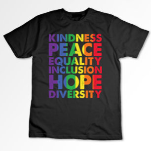 Camiseta Bondad Paz Igualdad Amor Inclusión Esperanza LGBT