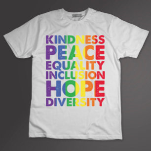 Camiseta Bondad Paz Igualdad Amor Inclusión Esperanza LGBT