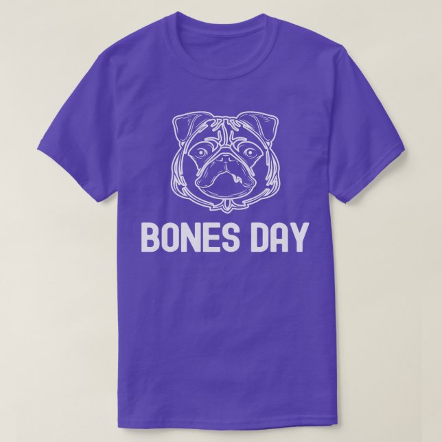 Camiseta Bones Day Funny Pug (Diseño del anverso)