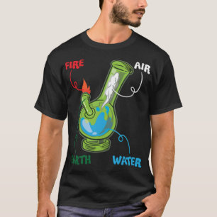 Camiseta Bong Elements Fire Water Earth Air Thc Weed Bettin