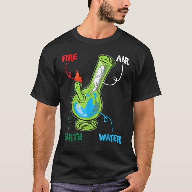 Camiseta Bong Elements Fire Water Earth Air Thc Weed Smokin (Anverso)