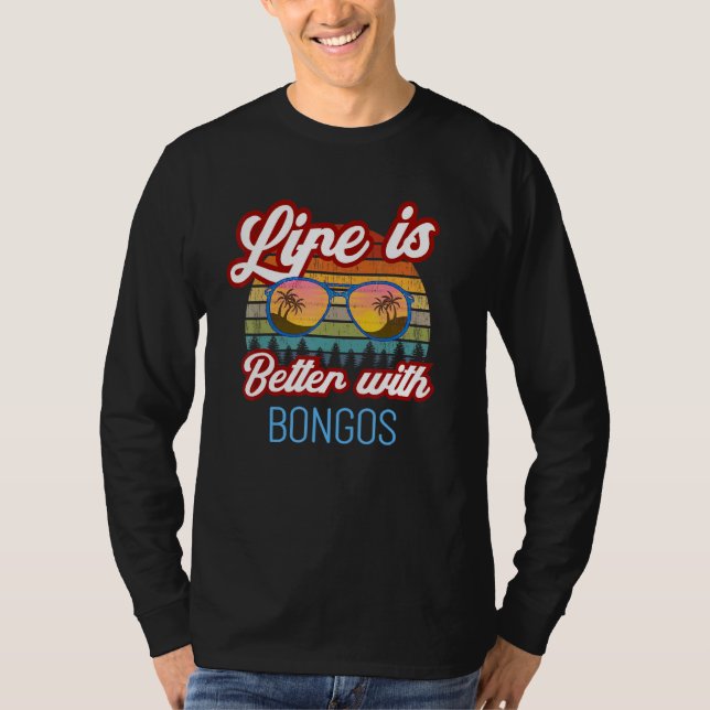 Camiseta Bongos Retro Sunset Life Es Mejor Con Bongos! (Anverso)