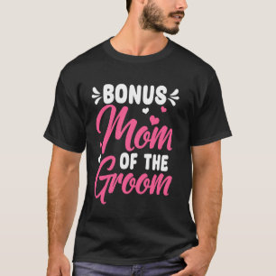 Camiseta Bonificación Retro -Mamá Del Novio Madrastra Feliz