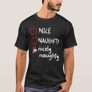 Camiseta Bonita Naughty Muy Bien Naughty Funny Navidades Li