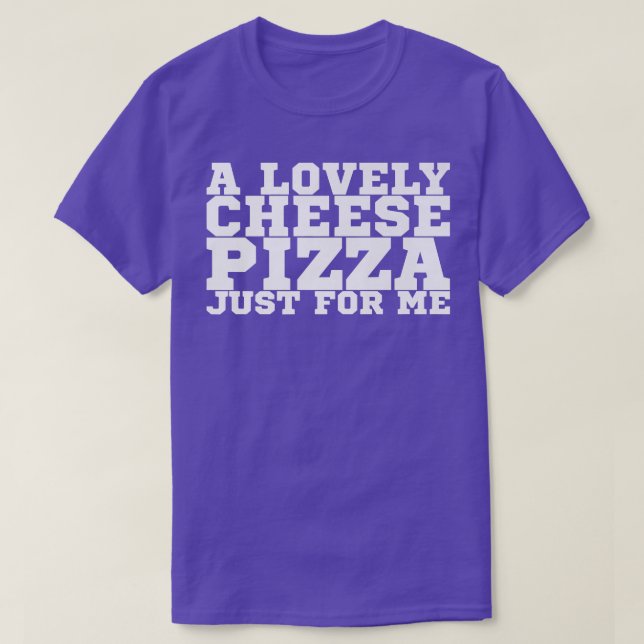 Camiseta Bonita pizza de queso solo para mí Premium 2 (Diseño del anverso)