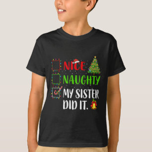 Camiseta Bonita traviesa, mi hermana hizo Navidad con las m