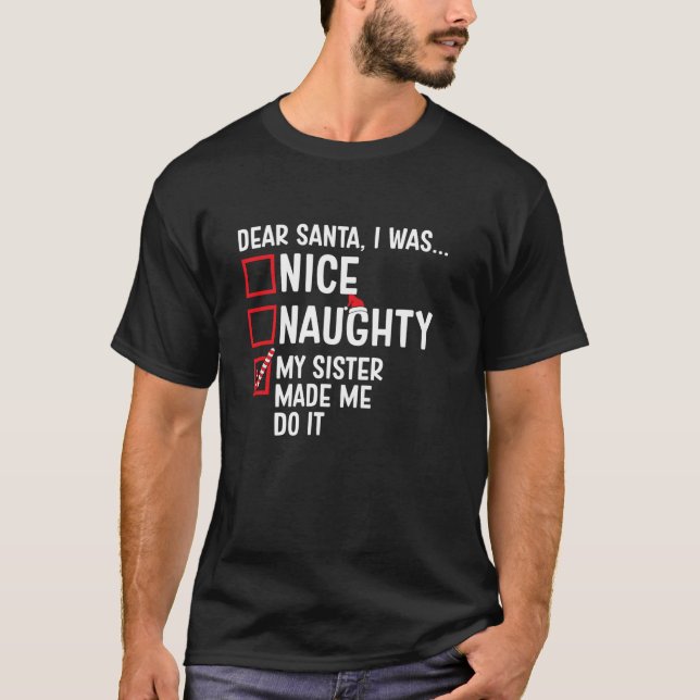 Camiseta Bonita traviesa mi hermana me hizo hacerlo Santa C (Anverso)