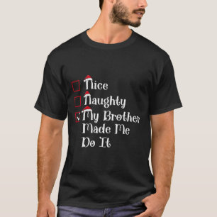 Camiseta Bonita traviesa mi hermano me hizo Navidades amabl