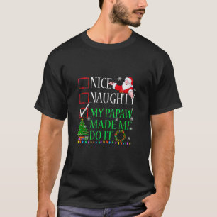 Camiseta Bonita traviesa Mi Papaw Me Hizo Hacerlo Navidades