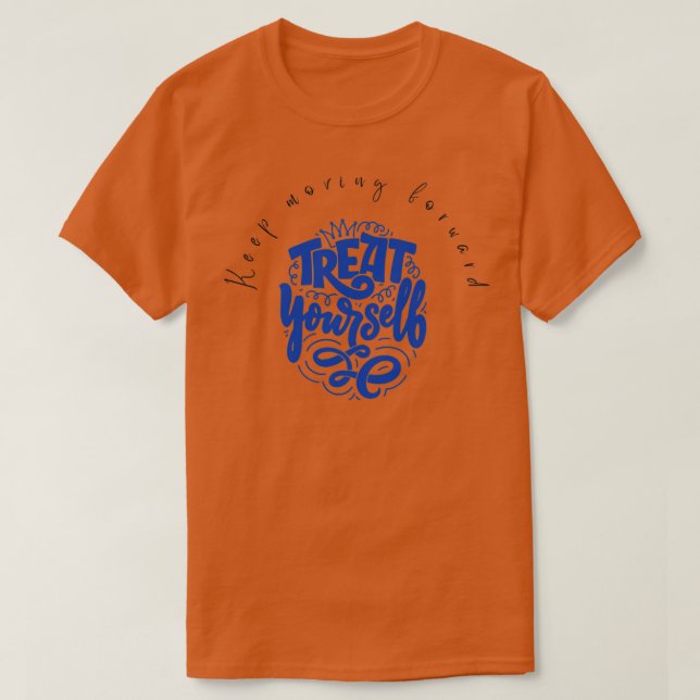 Camiseta Bonitas citas motivacionales Siga avanzando (Diseño del anverso)
