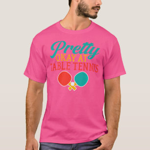 Camiseta Bonito Bien En Mesa Tennis